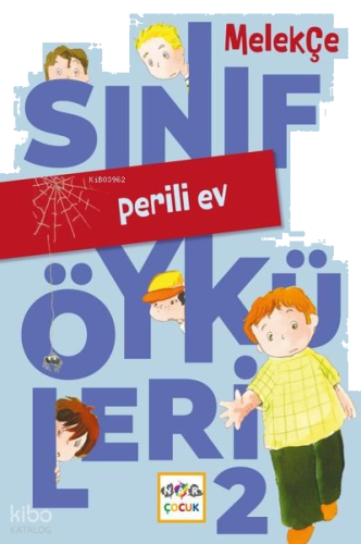 Perili Ev - Sınıf Öyküleri 2