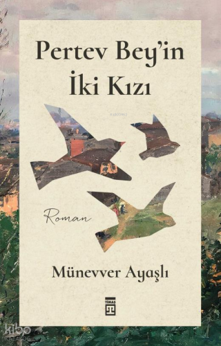 Pertev Bey'in İki Kızı