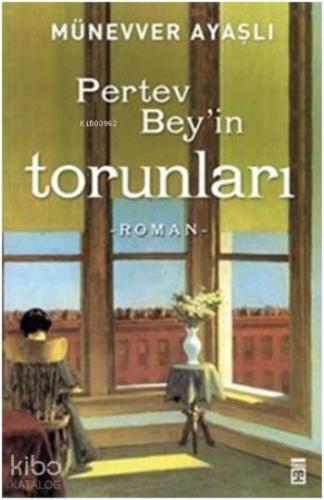 Pertev Bey'in Torunları