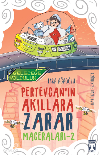 Pertevcanın Akıllara Zarar Maceraları - 2 / Geleceğe Yolculuk | benlik