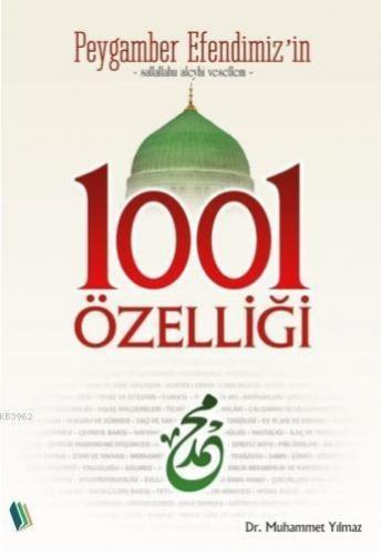Peygamber Efendimiz'in 1001 Özelliği | benlikitap.com