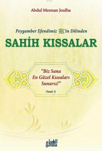 Peygamber Efendimiz'in Dilinden Sahih Kıssalar | benlikitap.com