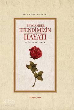 Peygamber Efendimizin (s.a.v.) Hayatı