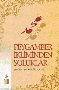 Peygamber İkliminden Soluklar | benlikitap.com