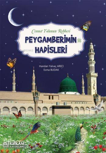Peygamberimin Hadisleri | benlikitap.com