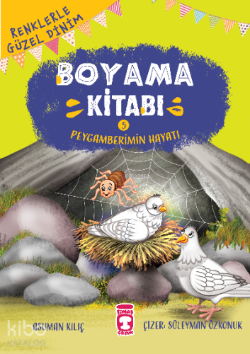 Peygamberimin Hayatı - Renklerle Güzel Dinim Boyama Kitabı 5 | benliki