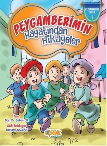 Peygamberimin Hayatından Hikâyeler (Ciltli) | benlikitap.com