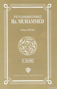 Peygamberimiz Hz. Muhammed | benlikitap.com