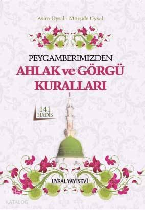 Peygamberimizden Ahlak ve Görgü Kuralları | benlikitap.com