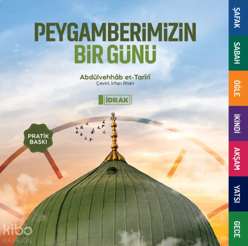 Peygamberimizin Bir Günü (Pratik Baskı) | benlikitap.com