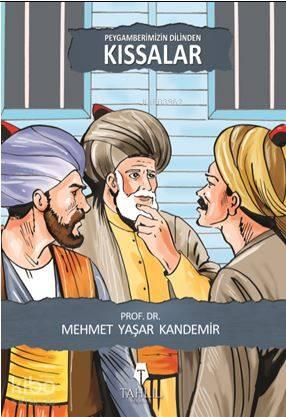 Peygamberimizin Dilinden Kıssalar | benlikitap.com