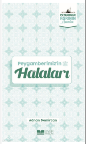 Peygamberimizin Halaları;Peygamber Asrının Hanımları 2