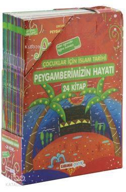 Peygamberimizin Hayatı 24 Kitap; Çocuklar İçin İslam Tarihi | benlikit
