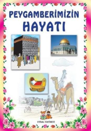 Peygamberimizin Hayatı | benlikitap.com