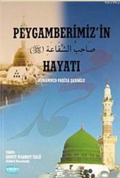 Peygamberimizin Hayatı