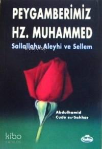 Peygamberimizin Hayatı