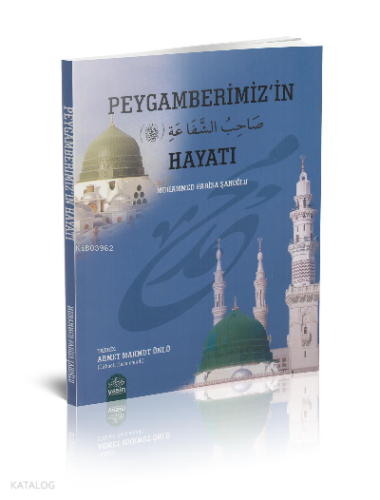 Peygamberimizin Hayatı