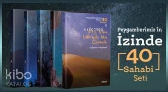 Peygamberimiz'in İzinde 40 Sahabi Seti | benlikitap.com