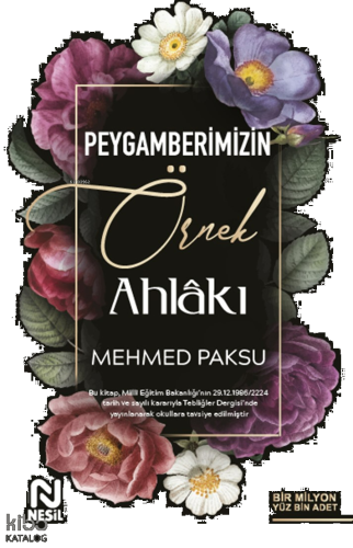 Peygamberimizin Örnek Ahlakı