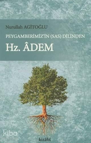 Peygamberimiz'in (s.a.v) Dilinden Hz. Adem | benlikitap.com