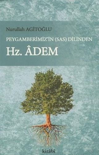 Peygamberimiz'in (s.a.v) Dilinden Hz. Adem | benlikitap.com