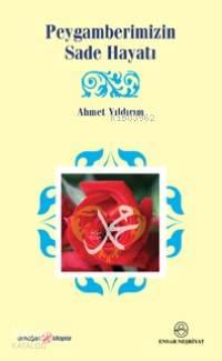 Peygamberimizin Sade Hayatı