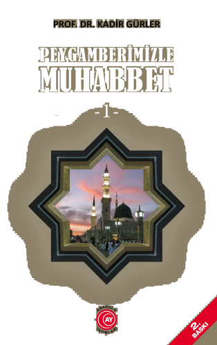 Peygamberimizle Muhabbet (1) | benlikitap.com