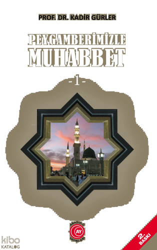 Peygamberimizle Muhabbet (1)