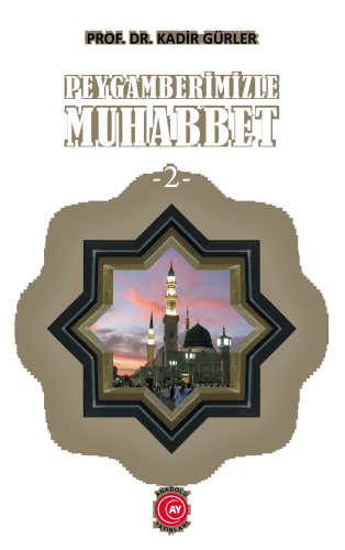 Peygamberimizle Muhabbet -2- | benlikitap.com