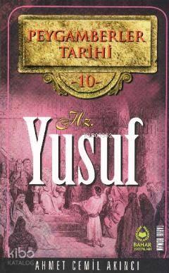 Peygamberler Tarihi 10 - Hz. Yusuf | benlikitap.com