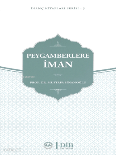 Peygamberlere İman İnanç Kitap Serisi 5