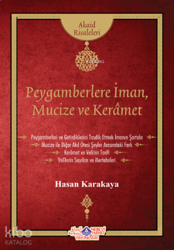 Peygamberlere İman, Mucize ve Keramet