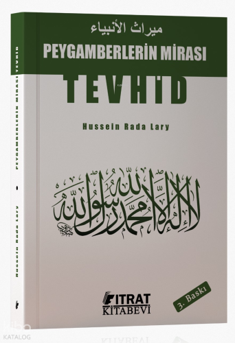 Peygamberlerin Mirası ''Tevhid''