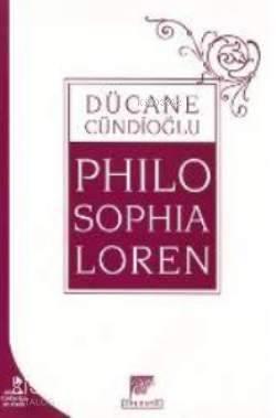 Philo Sophia Loren | benlikitap.com