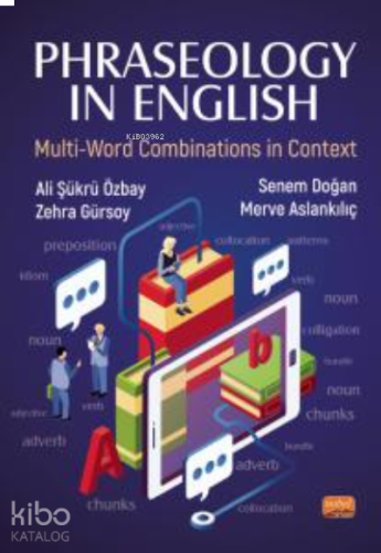 Phraseology in English: Multi-Word Combinations in Context