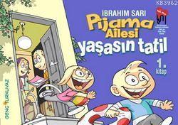 Pijama Ailesi 1; Yaşasın Tatil | benlikitap.com
