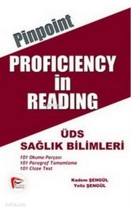 Pinpoint Proficiency in Reading; ÜDS Sağlık Bilimleri | benlikitap.com