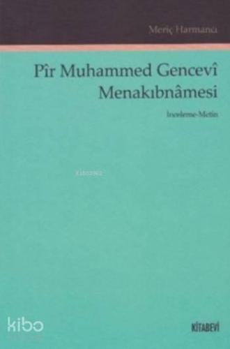 Pir Muhammed Gencevi Menakıbnamesi