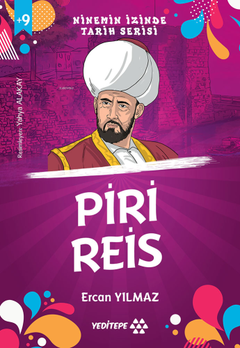 Piri Reis;Ninemin İzinde Tarih Serisi | benlikitap.com