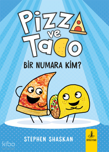 Pizza ve Tako;Bir Numara Kim? | benlikitap.com