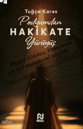 Podyumdan Hakikate Yürüyüş | benlikitap.com
