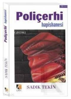 Poliçerhi Hapishanesi | benlikitap.com