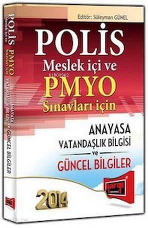 Polis Meslek İçi PMYO Anayasa Vatandaşlık ve Güncel Bilgiler