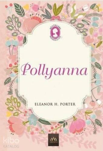 Pollyanna; (Ciltli) | benlikitap.com