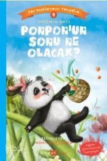 Ponpo'nun Sonu Ne Olacak?; Can Dostlarımızı Tanıyalım  4