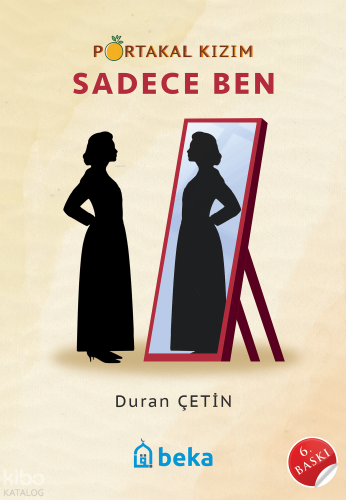 Portakal Kızım Sadece Ben | benlikitap.com
