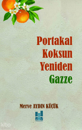 Portakal Koksun Yeniden Gazze | benlikitap.com