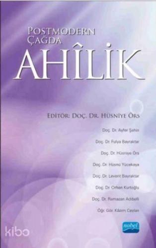 Postmodern Çağda Ahilik | benlikitap.com
