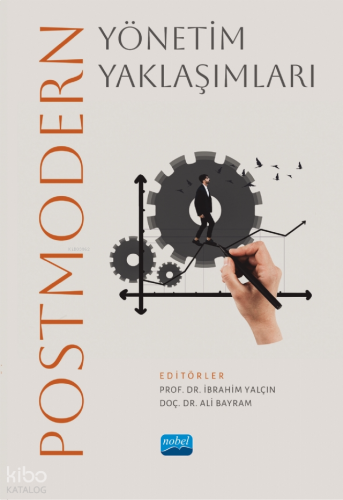 Postmodern Yönetim Yaklaşımları | benlikitap.com