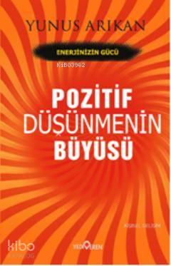 Pozitif Düşünmenin Büyüsü | benlikitap.com
